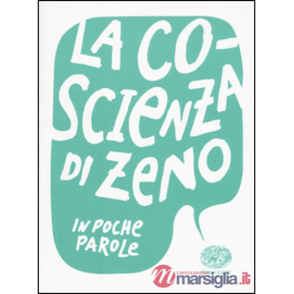 Coscienza di Zeno da Italo Svevo (La)