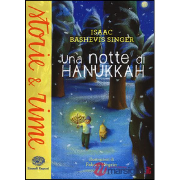 Notte di Hanukkah. Ediz. a colori (Una)