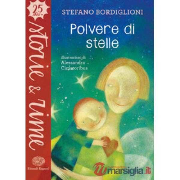 Polvere di stelle. Ediz. a colori