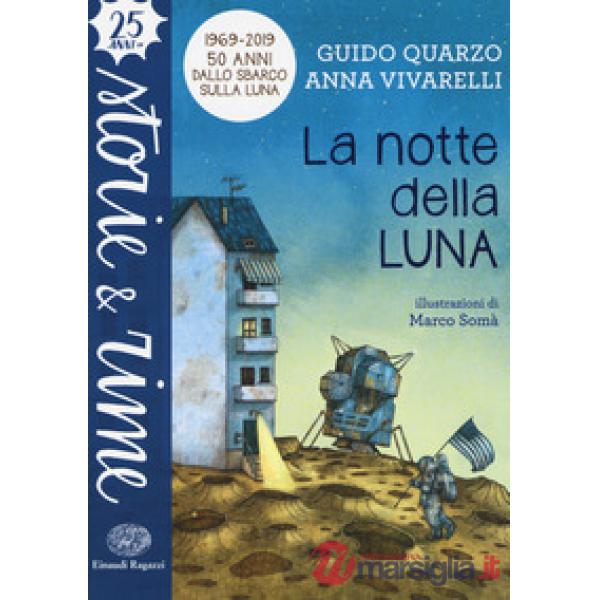 Notte della luna. Ediz. a colori (La)