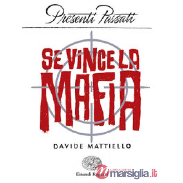 Se vince la mafia