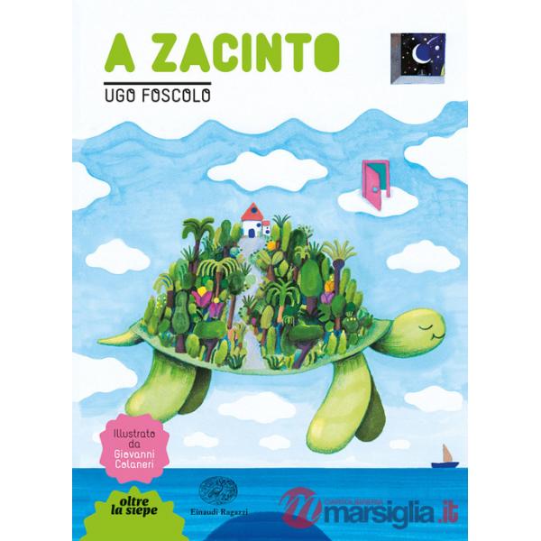 A Zacinto. Ediz. a colori