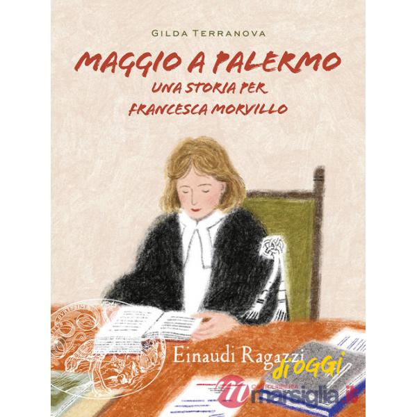 Maggio a Palermo. Una storia per Francesca Morvillo