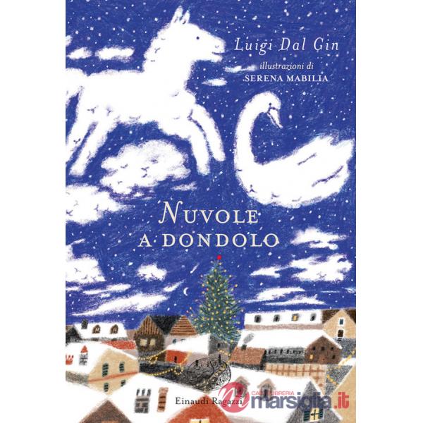 Nuvole a dondolo. Ediz. a colori