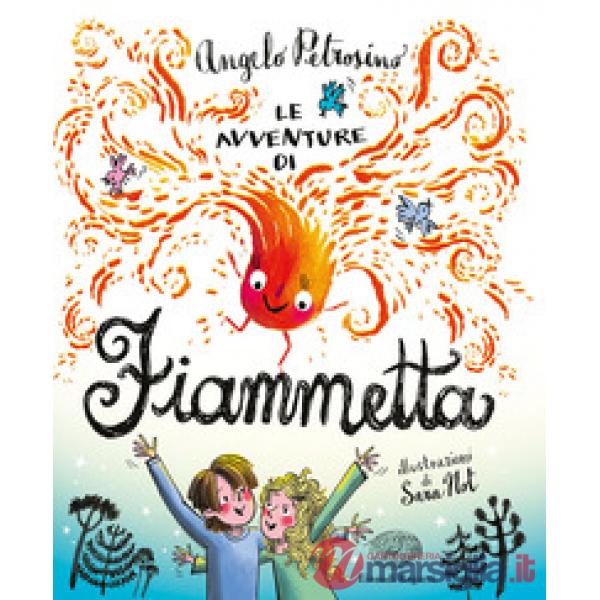 Avventure di Fiammetta. Ediz. a colori (Le)