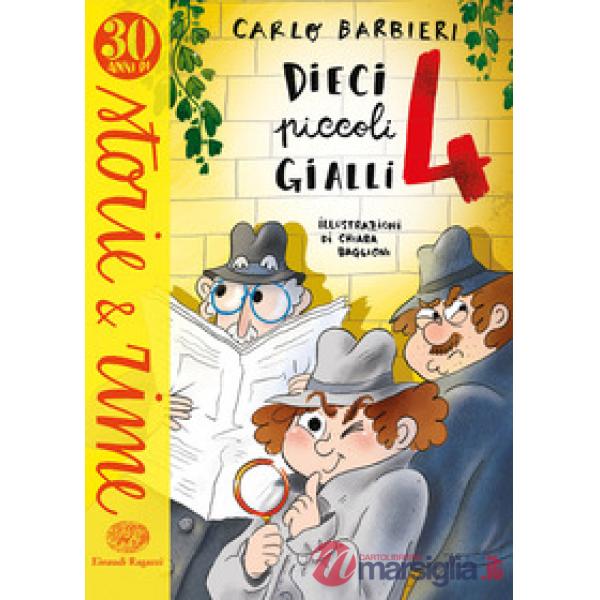 Dieci piccoli gialli 4. Ediz. a colori