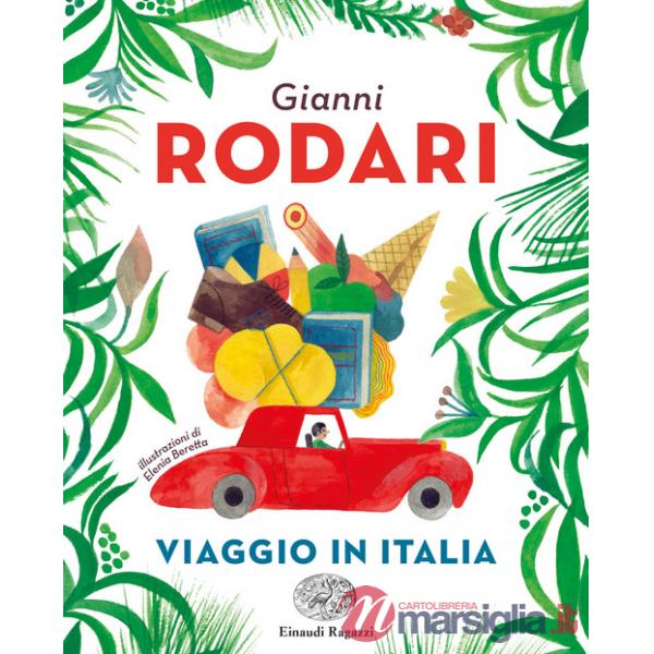Viaggio in Italia. Ediz. a colori