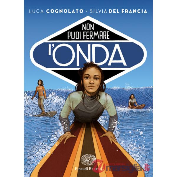 Non puoi fermare l'onda