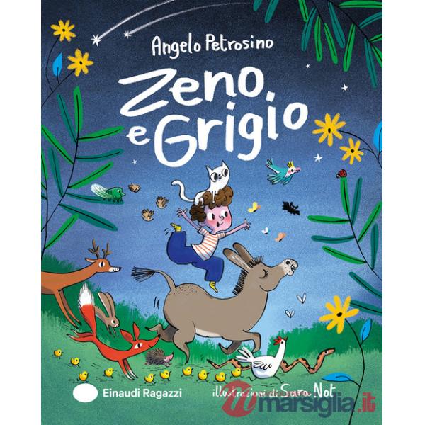 Zeno e Grigio. Ediz. a colori