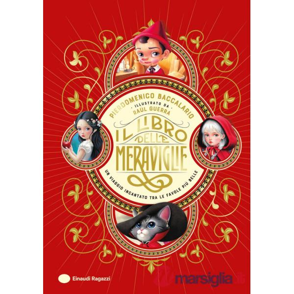 Libro delle Meraviglie. Un viaggio incantato tra le favole più belle. Ediz. a colori (Il)