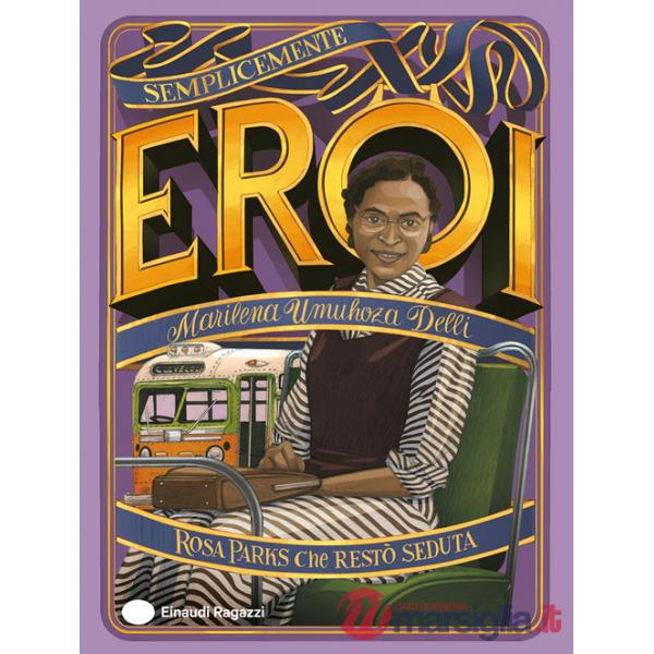 Rosa Parks che restò seduta