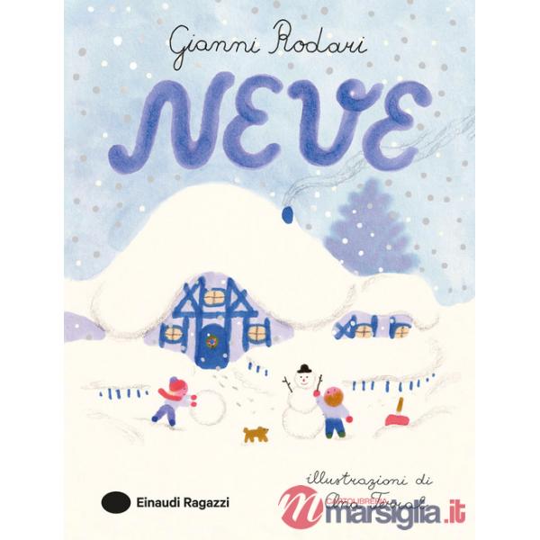 Neve. Ediz. a colori