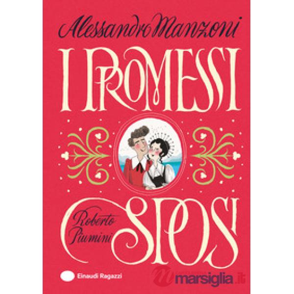 Promessi sposi. Ediz. a colori (I)