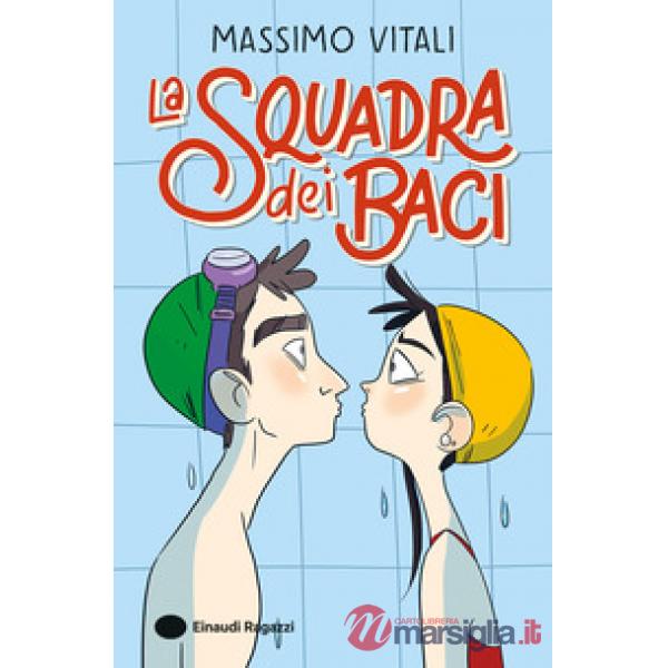 Squadra dei Baci (La)