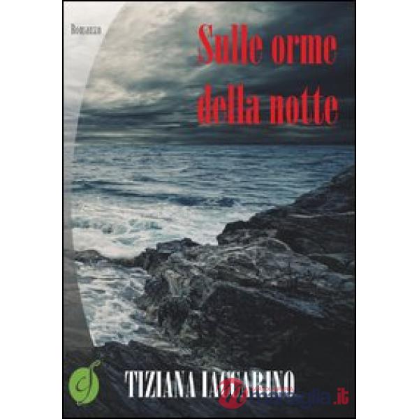Sulle orme della notte