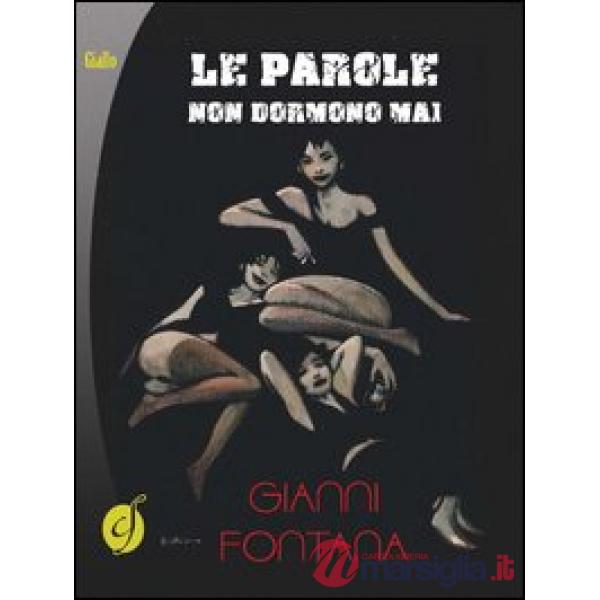 Le parole non dormono mai