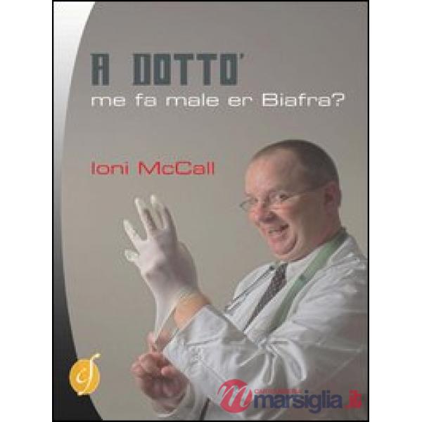 A Dotto', me fa male er biafra?