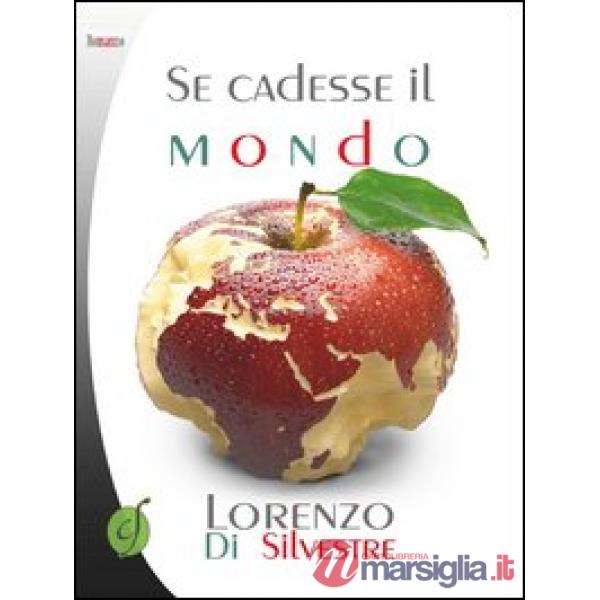 Se cadesse il mondo