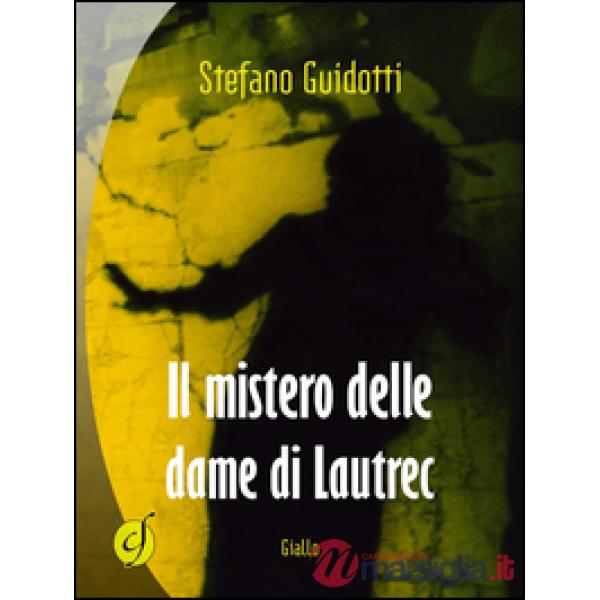 Il mistero delle dame di Lautrec