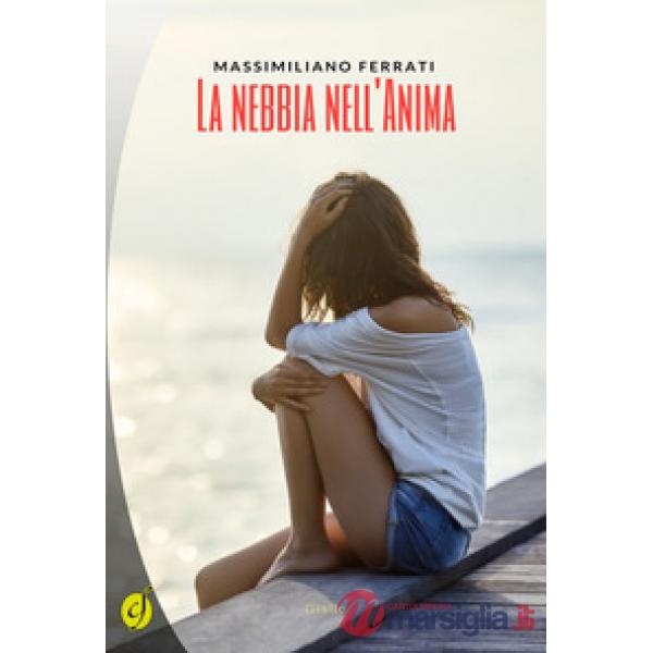 La nebbia nell'anima