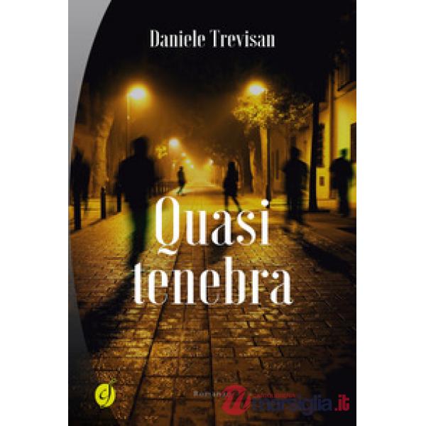 Quasi tenebra