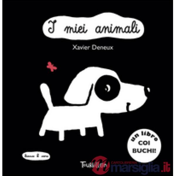 Miei animali. Libri per imparare. Ediz. illustrata (I)