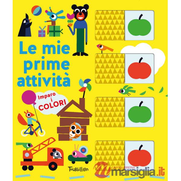 Imparo i colori. Le mie prime attività. Ediz. a colori