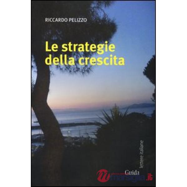 Strategie della crescita (Le)