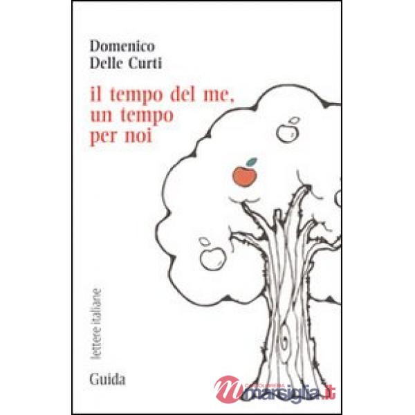 Tempo del me, un tempo per noi (Il)