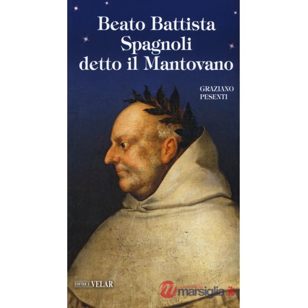 Beato Battista Spagnoli detto il Mantovano