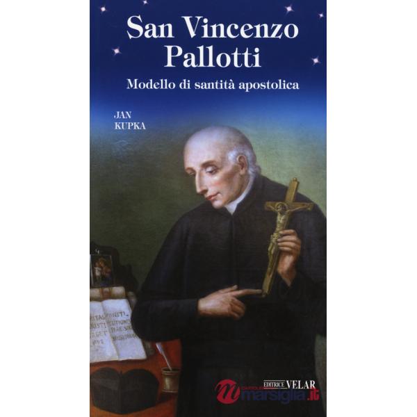 San Vincenzo Pallotti. Modello di santità apostolica