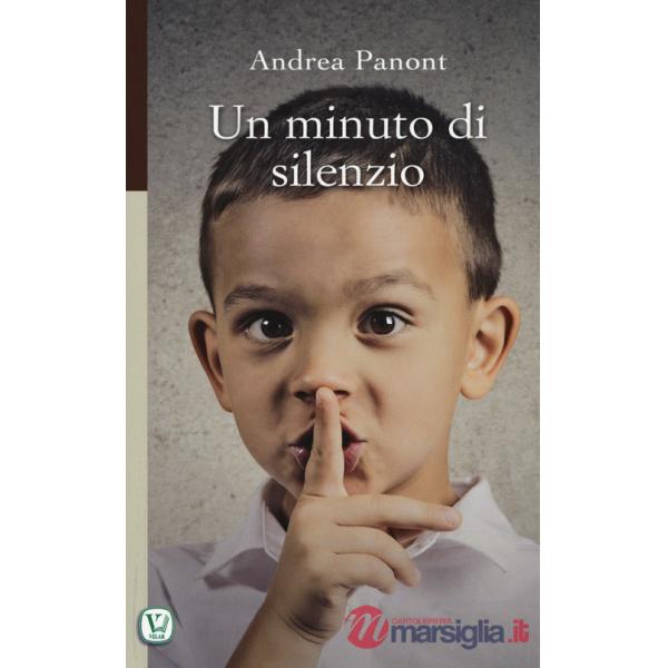Minuto di silenzio. Ediz. illustrata (Un)