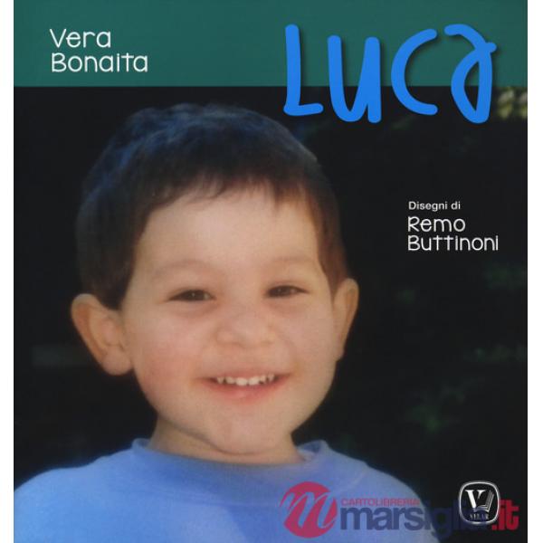 Luca. Ediz. a colori