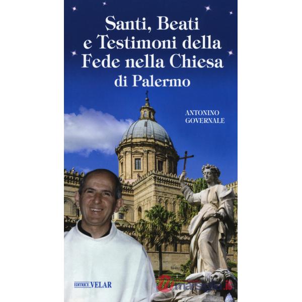 Santi, beati e testimoni della fede nella Chiesa di Palermo