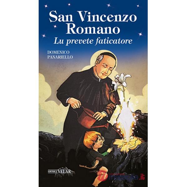 San Vincenzo Romano. Lu prevete faticatore