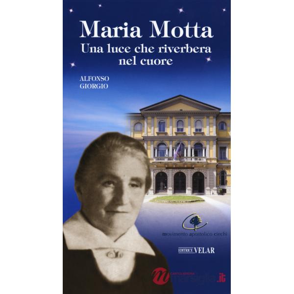 Maria Motta. Una luce che riverbera nel cuore