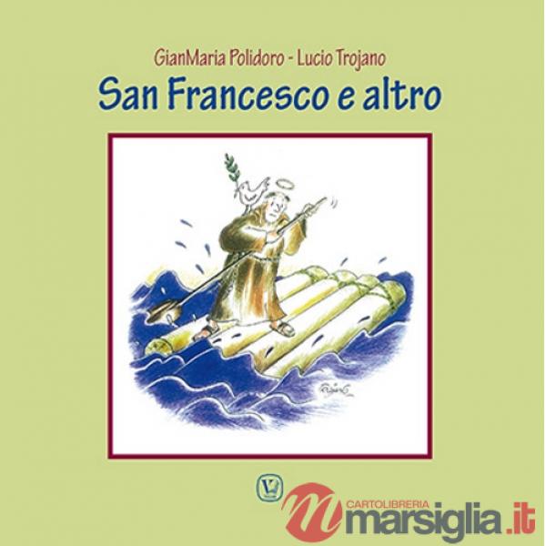 San Francesco e altro
