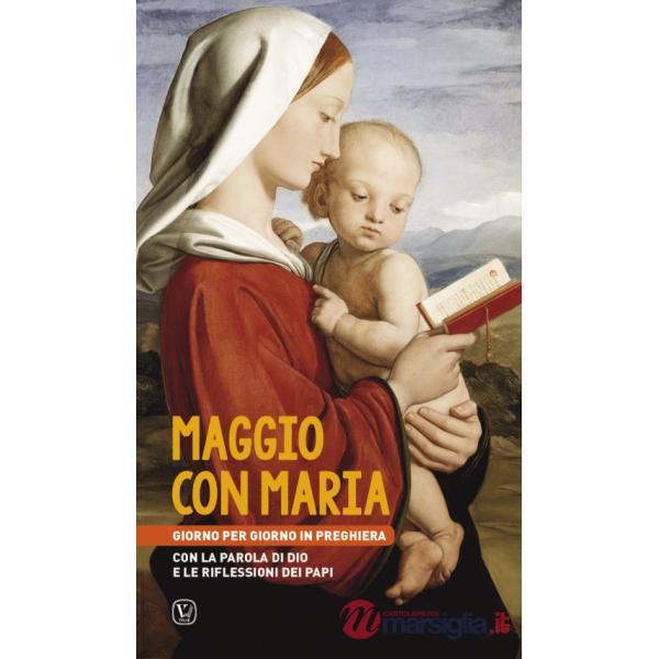 Maggio con Maria. Giorno per giorno in preghiera