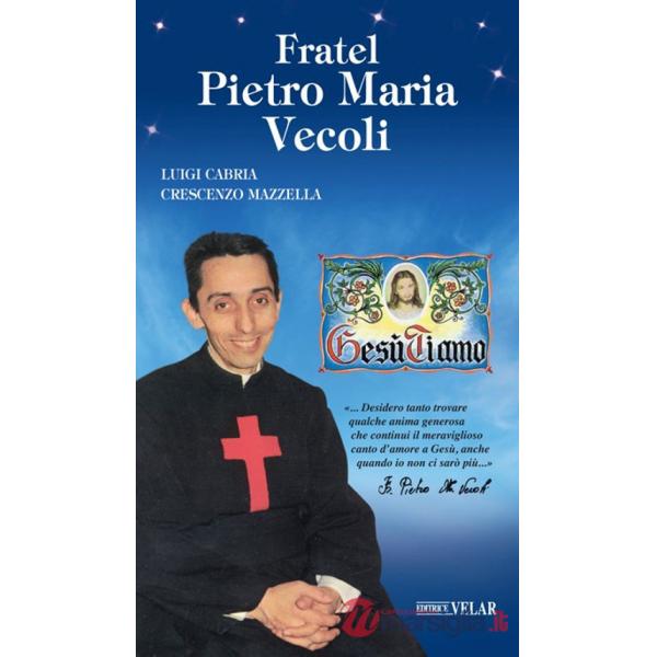 Fratel Pietro Maria Vecoli