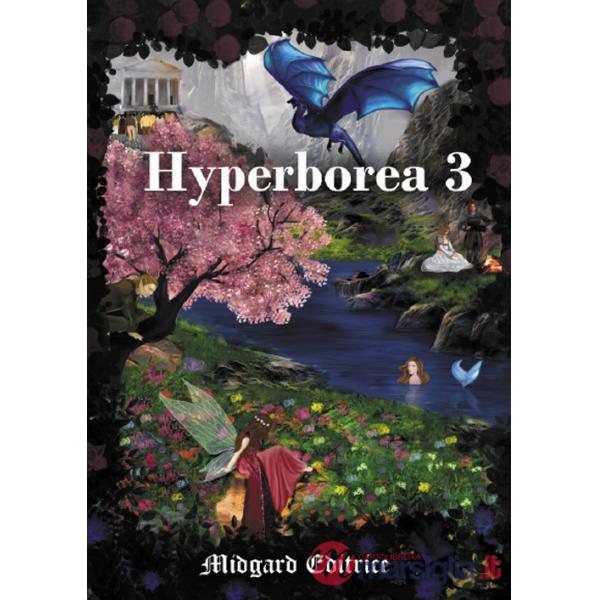 Hyperborea. Nuova ediz.. Vol. 3