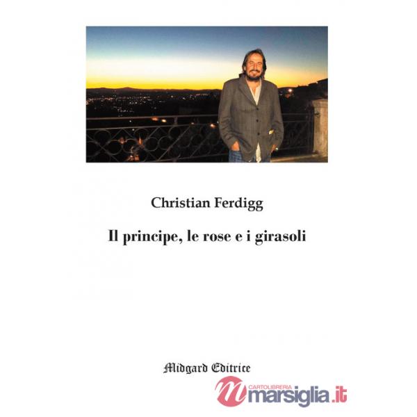 Principe, le rose e i girasoli (Il)