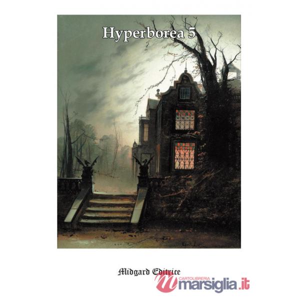 Hyperborea. Vol. 5