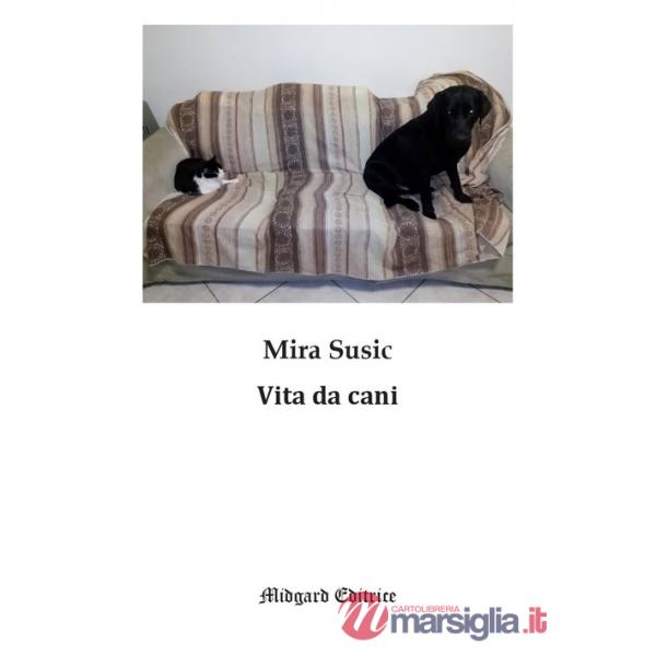 Vita da cani