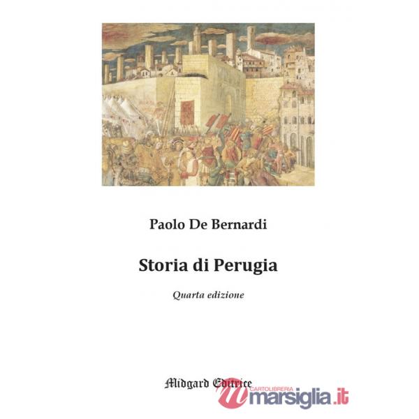 Storia di Perugia. Nuova ediz.