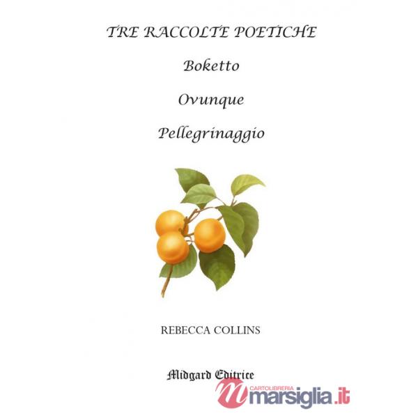 Tre raccolte poetiche
