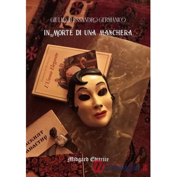 In morte di una maschera
