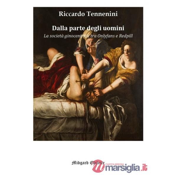 Dalla parte degli uomini. Nuova ediz.