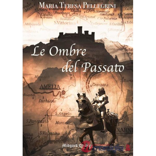 Ombre del passato. Nuova ediz. (Le)