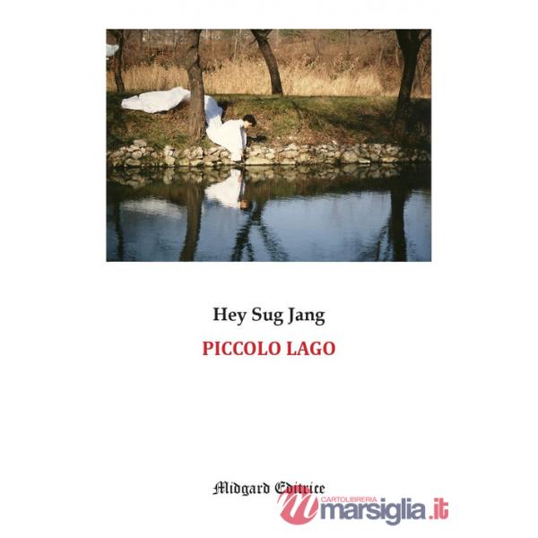 Piccolo lago. Nuova ediz.