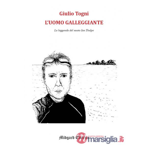 Uomo galleggiante. La leggenda del nuoto Ian Thulpe (L')